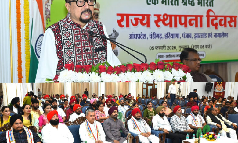 पहचान भले ही अलग हो लेकिन सभी राज्यों की आत्मा एक भारत में हैं: राज्यपाल रमेन डेका…..